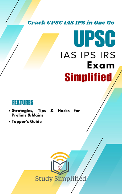 UPSC IAS IPS Civil Service Exam Simplified - Study Simplified